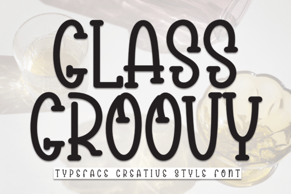 Glass Groovy: A Casual Display Font for Creative Websites