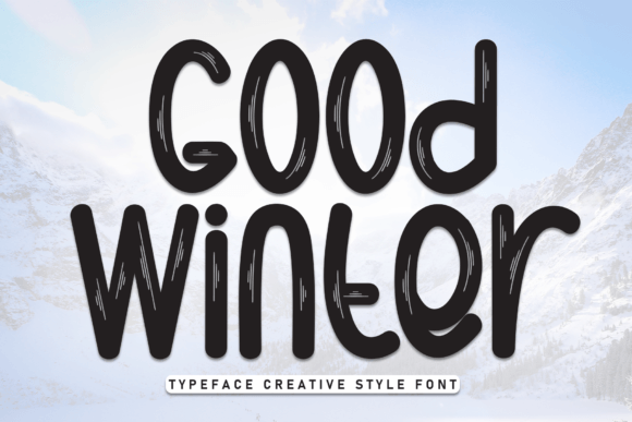 Good Winter: A Font Designed to Bring Cheerful Warmth
