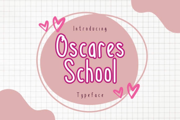 Oscares School: Why This Friendly Display Font Works So Well for Campaigns