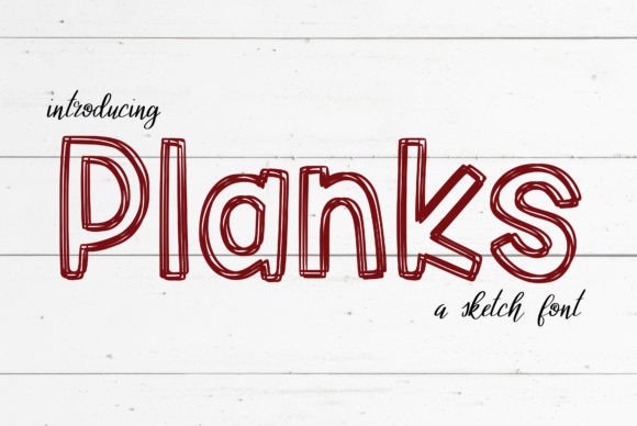 Planks Font: A Hand-Drawn Display Typeface for Creative Marketing