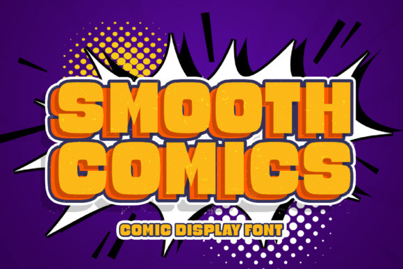 Smooth Comics: A Display Font That Captures Editorial Mood