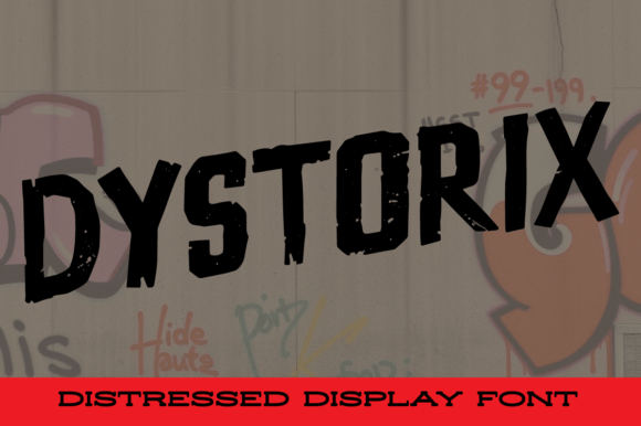 Testing Dystorix: A Bold Grunge Font for Rebellious Brands